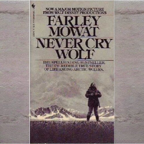 Bìa sách Never Cry Wolf của Farley Mowat, kể câu chuyện về loài sói vùng Bắc Cực.
